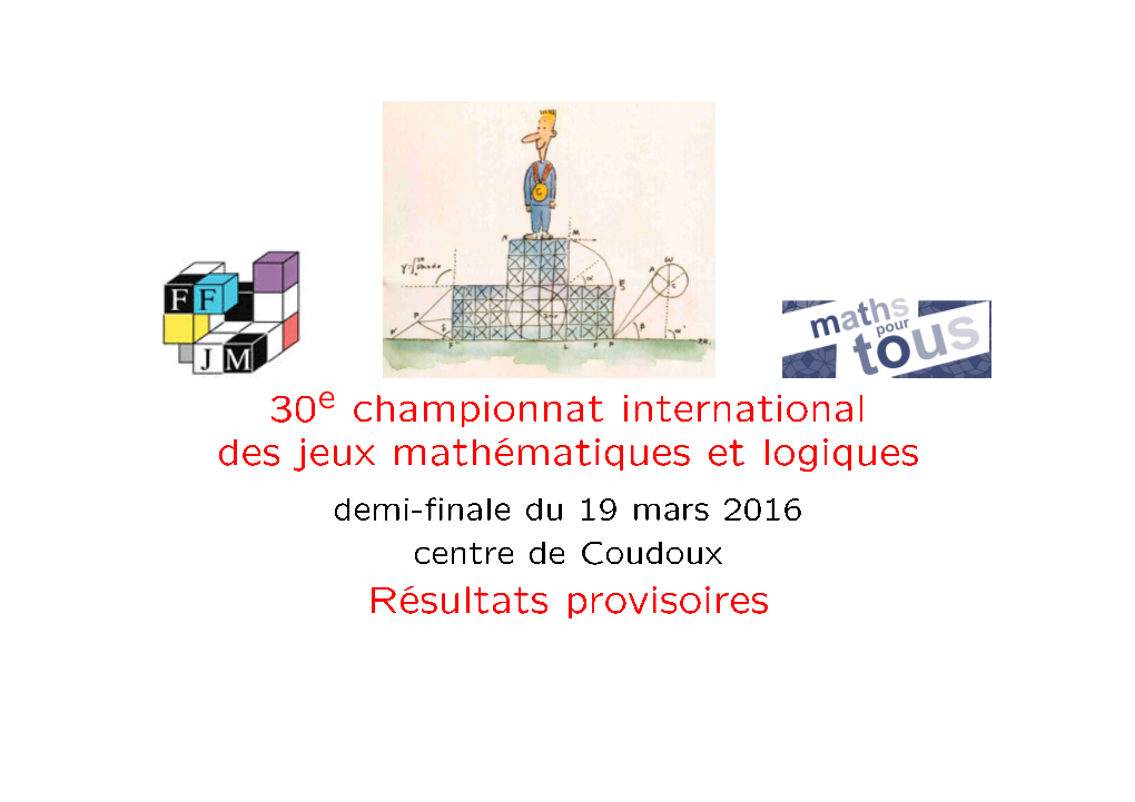 30E Championnat International Des Jeux Mathématiques Et Logiques Résultats Provisoires