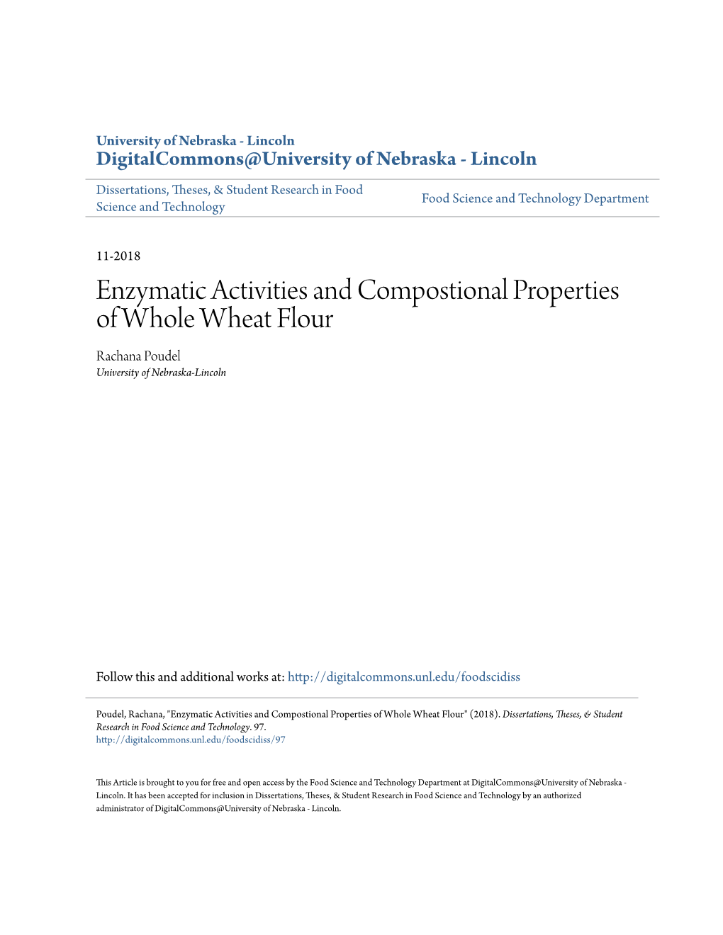 Enzymatic Activities and Compostional Properties of Whole Wheat Flour Rachana Poudel University of Nebraska-Lincoln