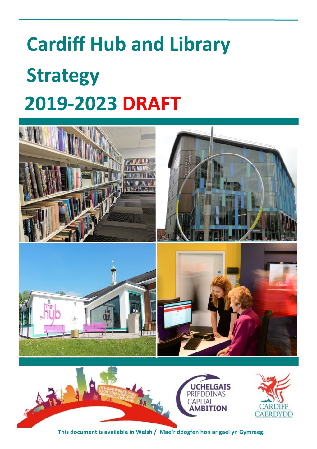 Cardiff Hub and Library Strategy 2019-2023 DRAFT