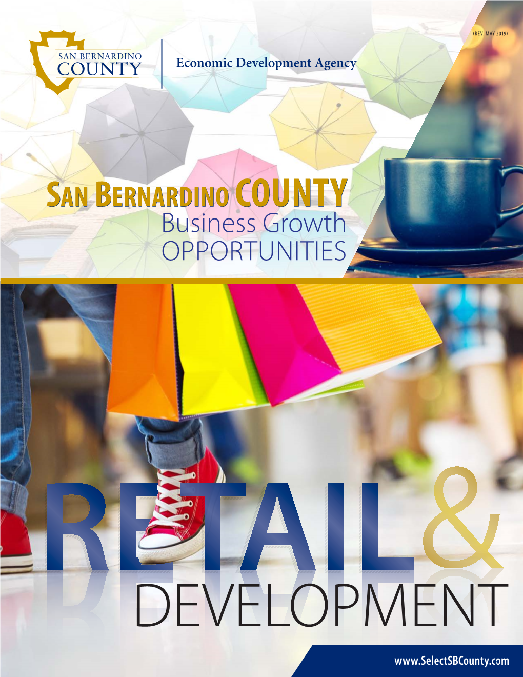 SAN BERNARDINO COUNTY Business Growth OPPORTUNITIES