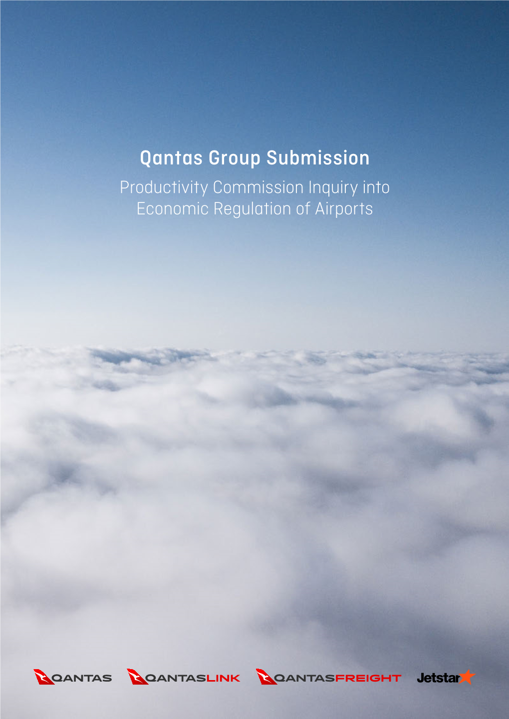 Qantas Group Submission Productivity Commission Inquiry Into Economic Regulation of Airports