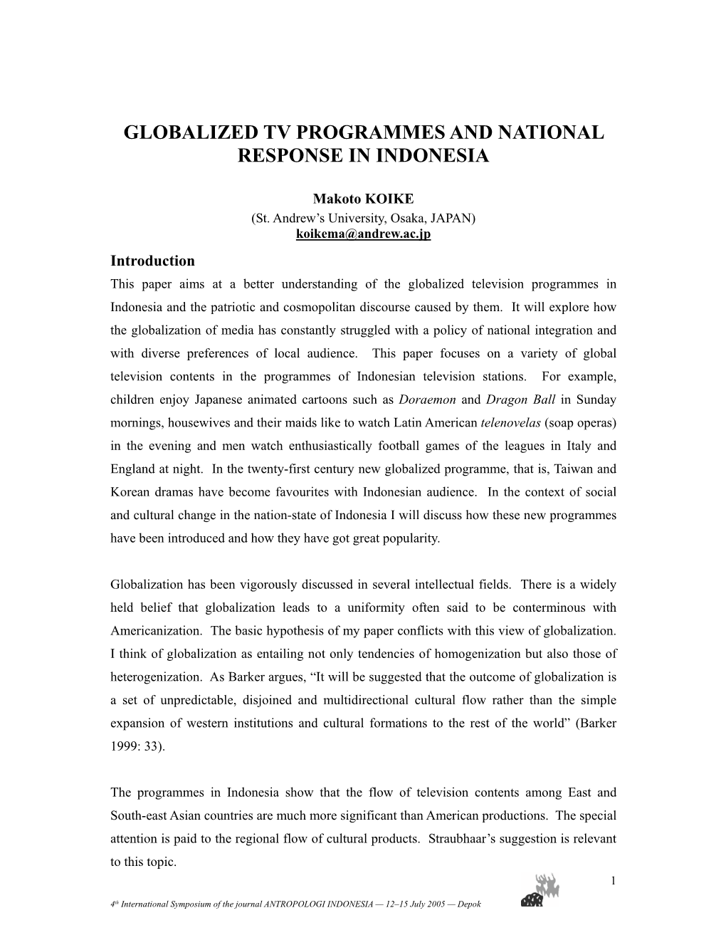 006. Globalized TV Programmes and National Response in Indonesia