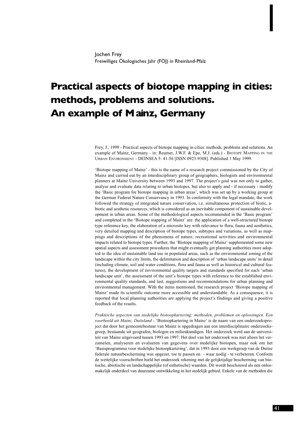 P Ractical Aspects of Biotope Mapping in Cities: M E T H O D S, Pro Blems and Solutions