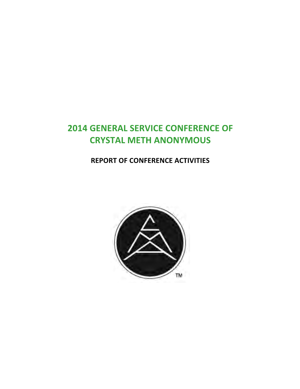 2014 General Service Conference of Crystal Meth Anonymous