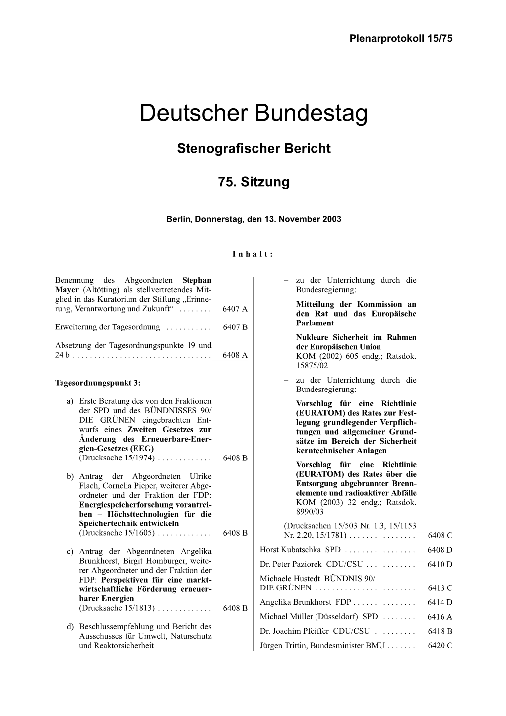 Stenografischer Bericht 75. Sitzung