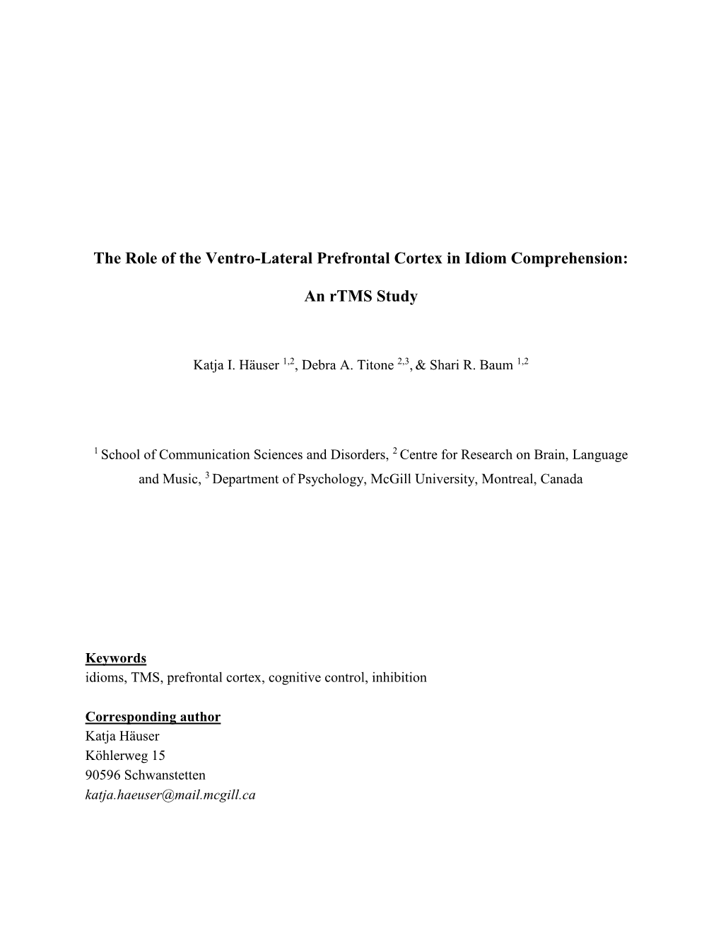 The Role of the Ventro-Lateral Prefrontal Cortex in Idiom Comprehension