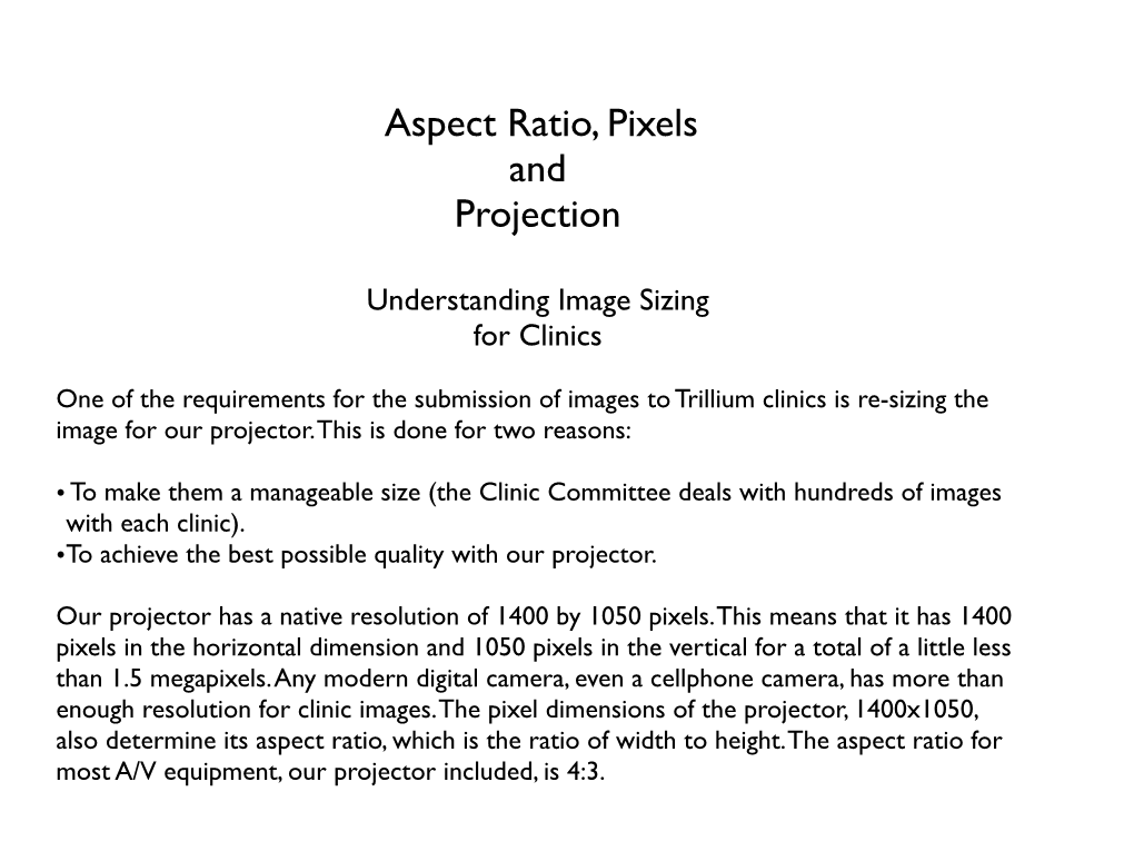 Aspect Ratio, Pixels and Projection