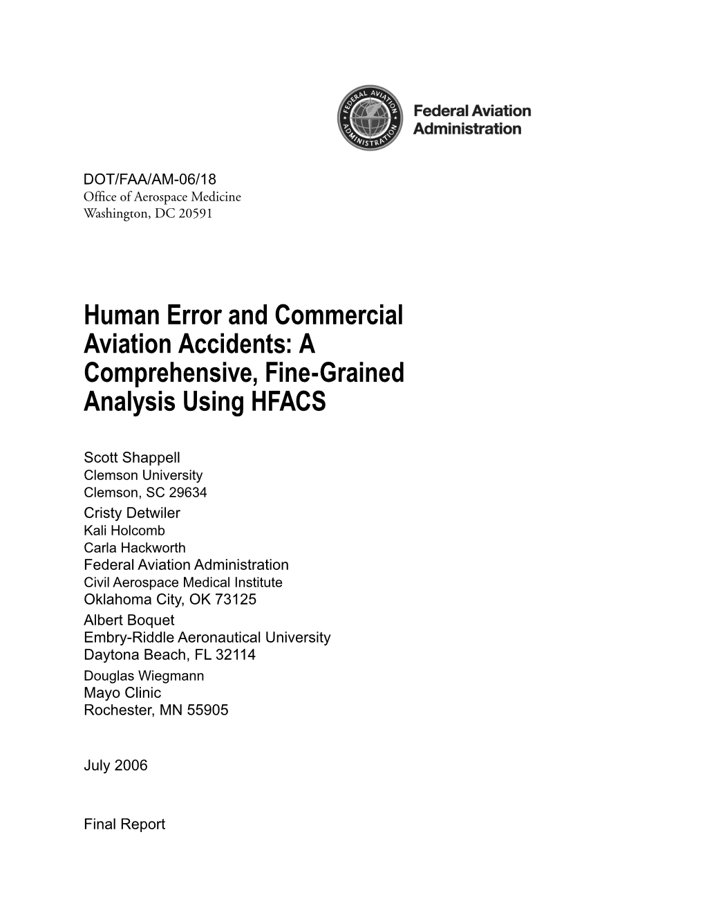 Human Error and Commercial Aviation Accidents: a Comprehensive, Fine-Grained Analysis Using HFACS
