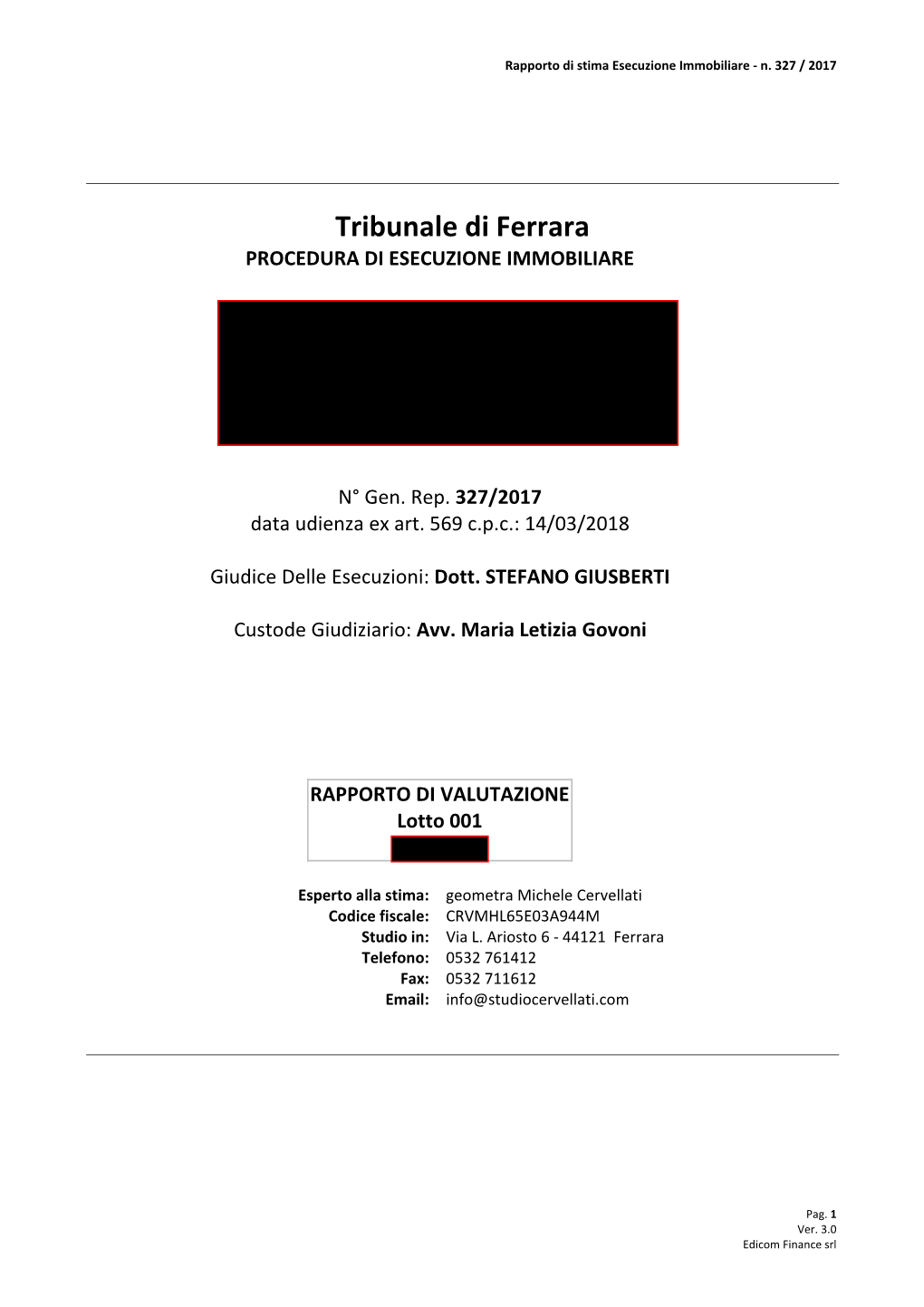 Tribunale Di Ferrara PROCEDURA DI ESECUZIONE IMMOBILIARE