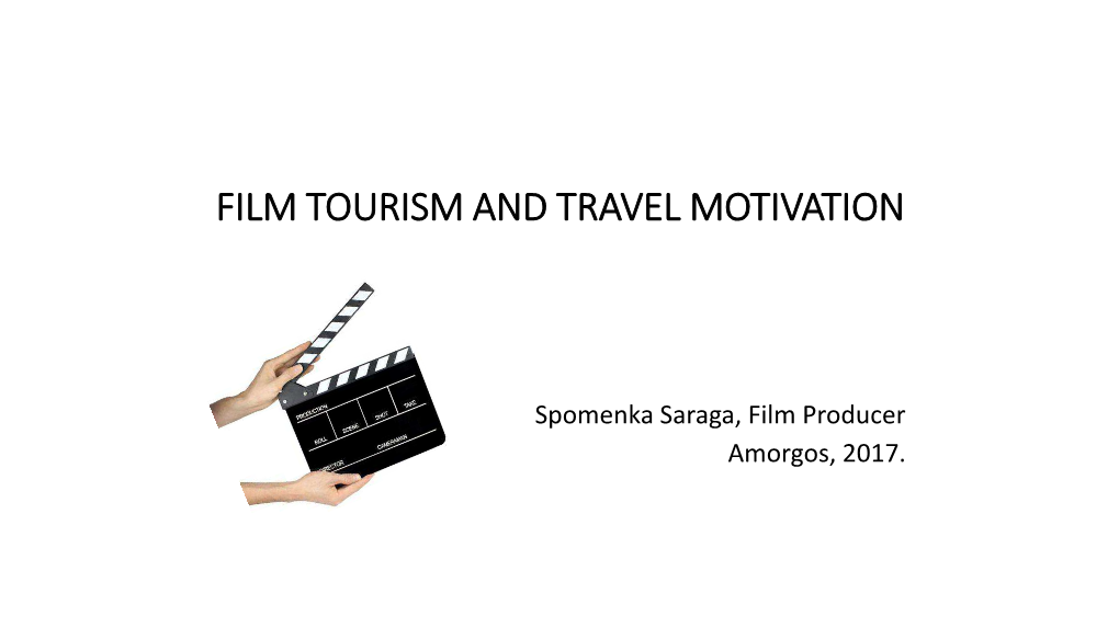 Film Tourism and Travel Motivation