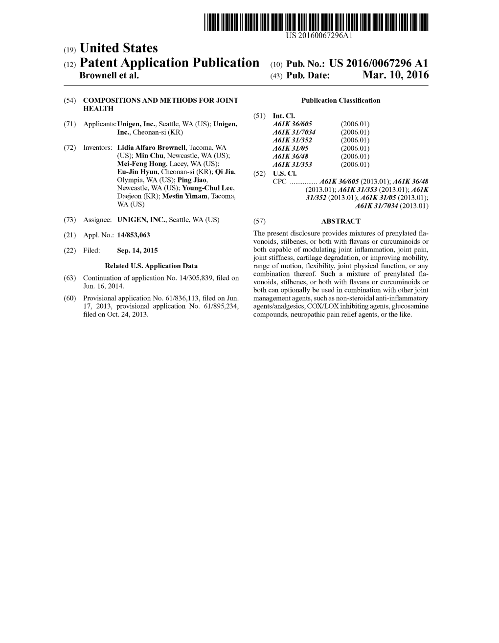 (12) Patent Application Publication (10) Pub. No.: US 2016/0067296A1 Brownell Et Al