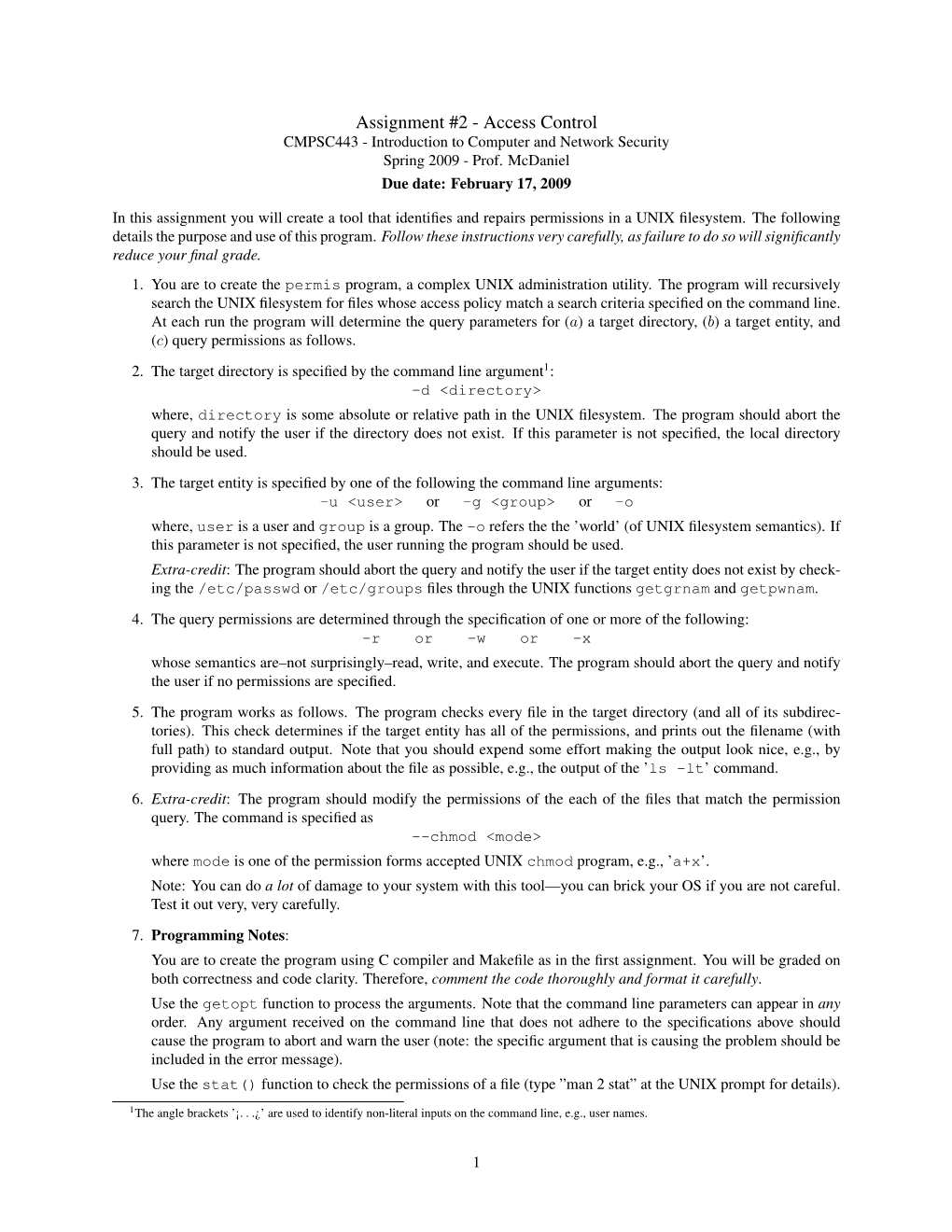 Assignment #2 - Access Control CMPSC443 - Introduction to Computer and Network Security Spring 2009 - Prof