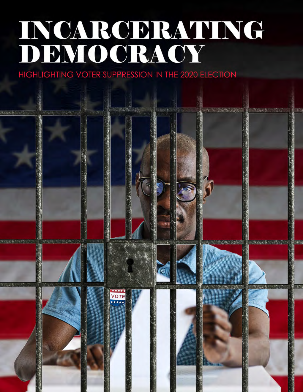 1 | Incarcerating Democracy Acknowledgements