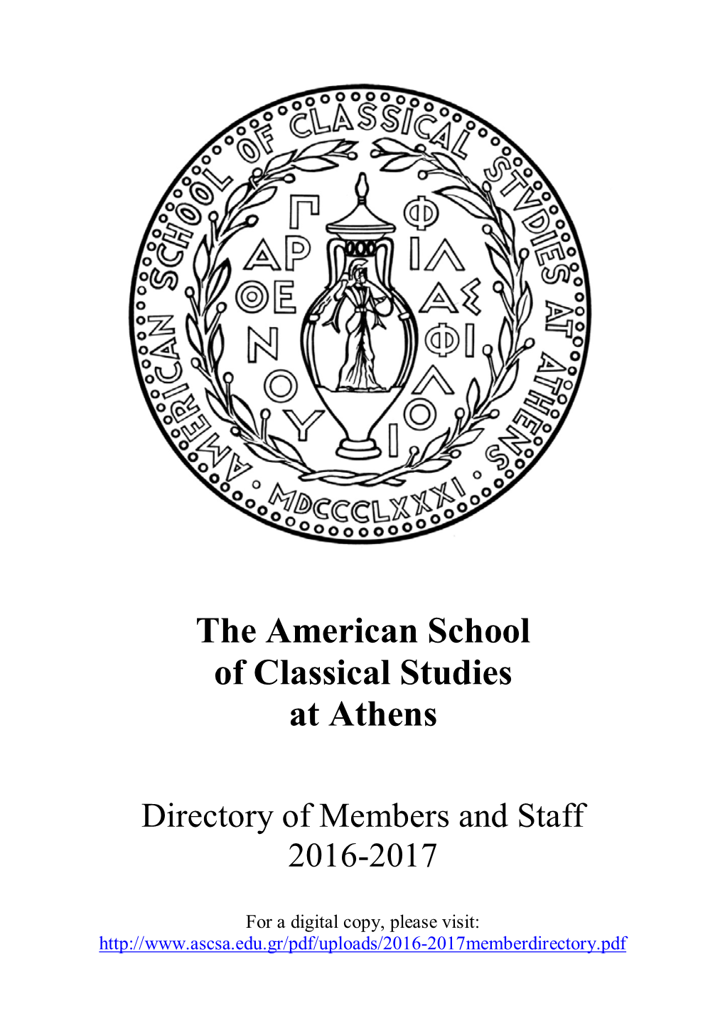 The American School of Classical Studies at Athens