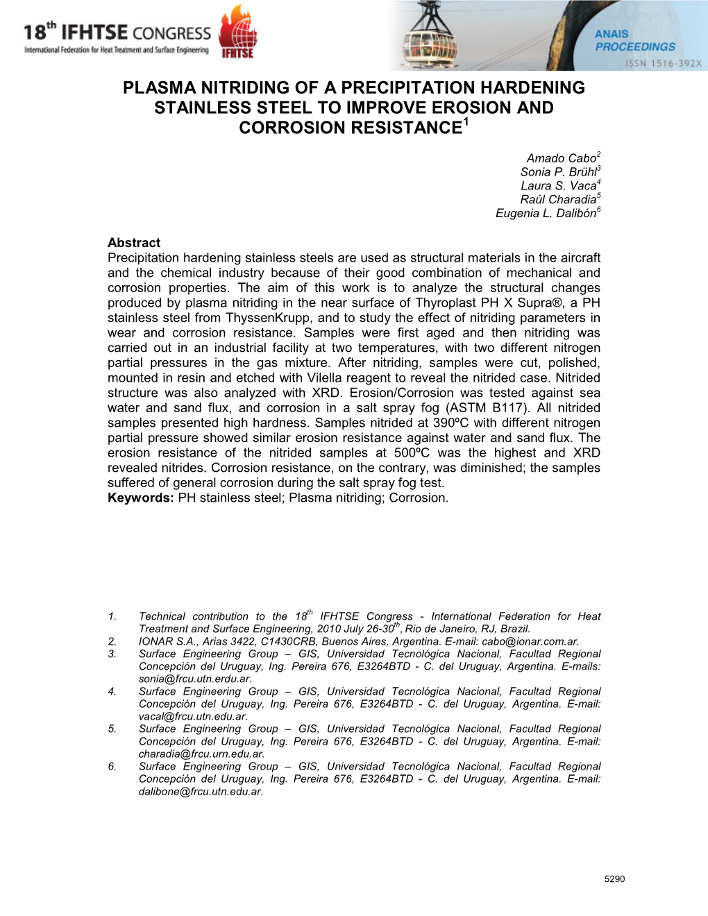 Plasma Nitriding of a Precipitation Hardening Stainless Steel to Improve Erosion and Corrosion Resistance1