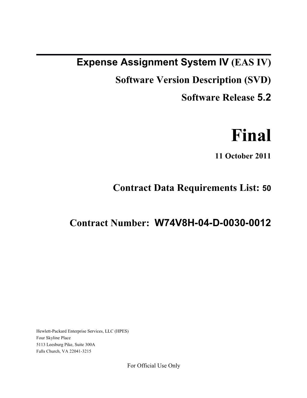 Expense Assignment System IV (EAS IV)