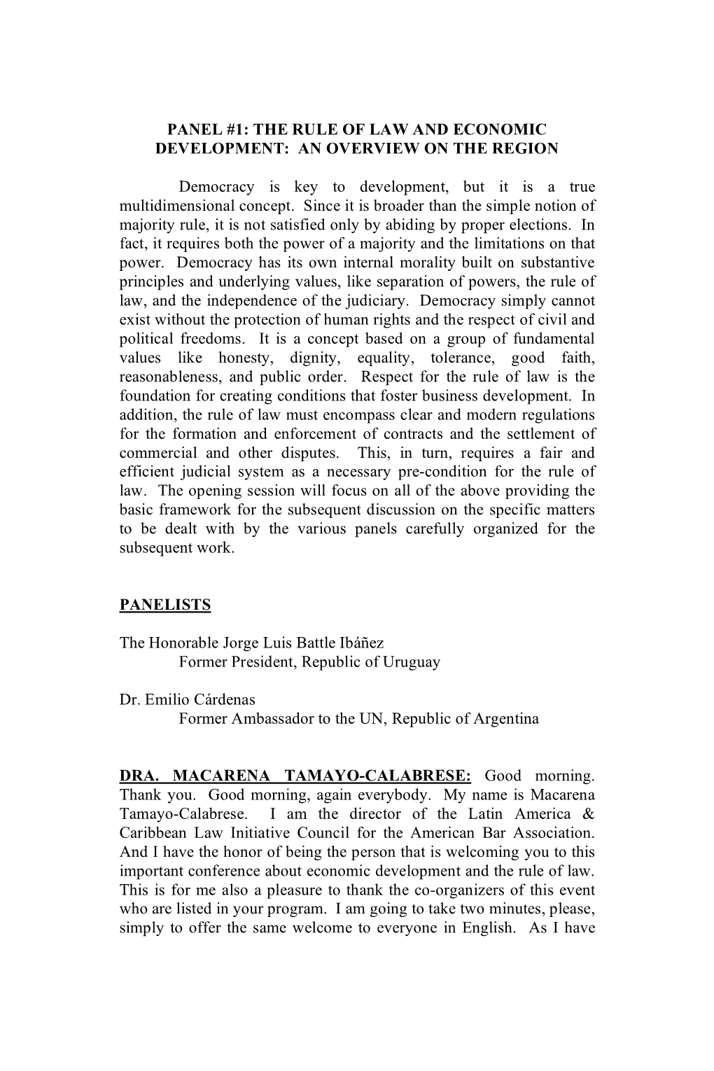 Panel #1: the Rule of Law and Economic Development: an Overview on the Region