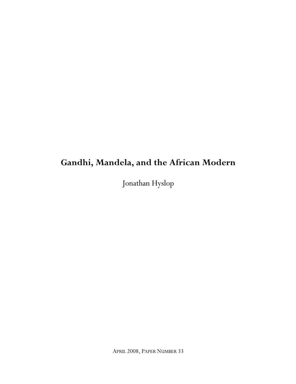 Gandhi, Mandela, and the African Modern