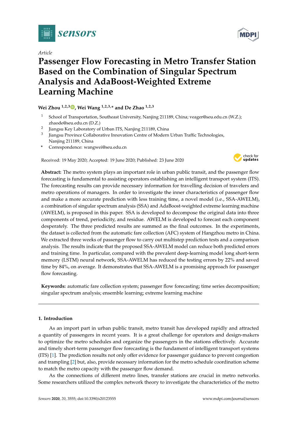 Passenger Flow Forecasting in Metro Transfer Station Based on the Combination of Singular Spectrum Analysis and Adaboost-Weighted Extreme Learning Machine