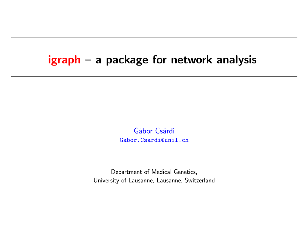 Igraph – a Package for Network Analysis