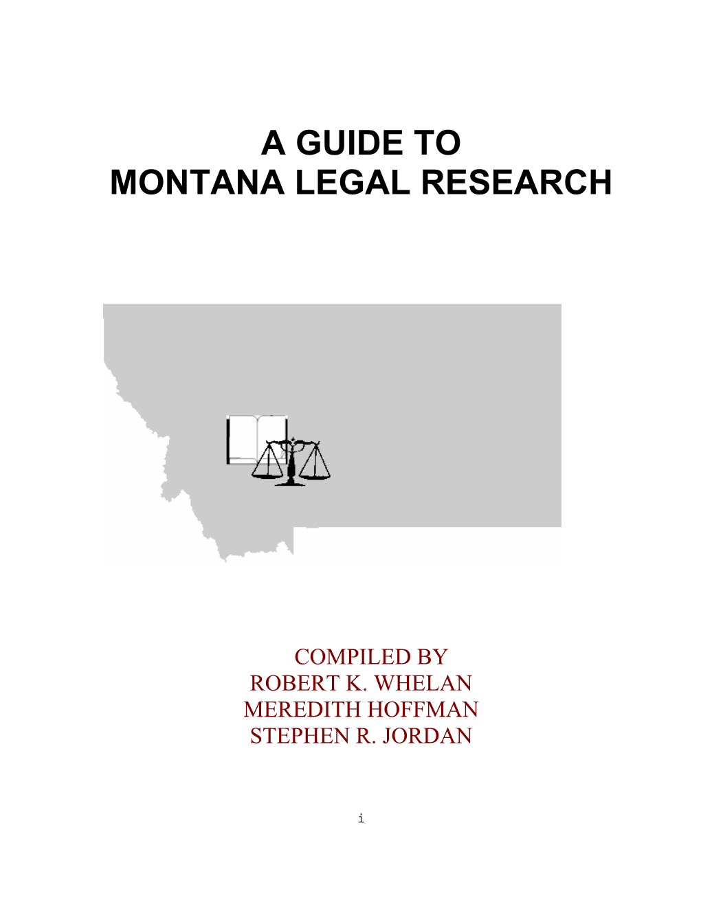 A Guide to Montana Legal Research