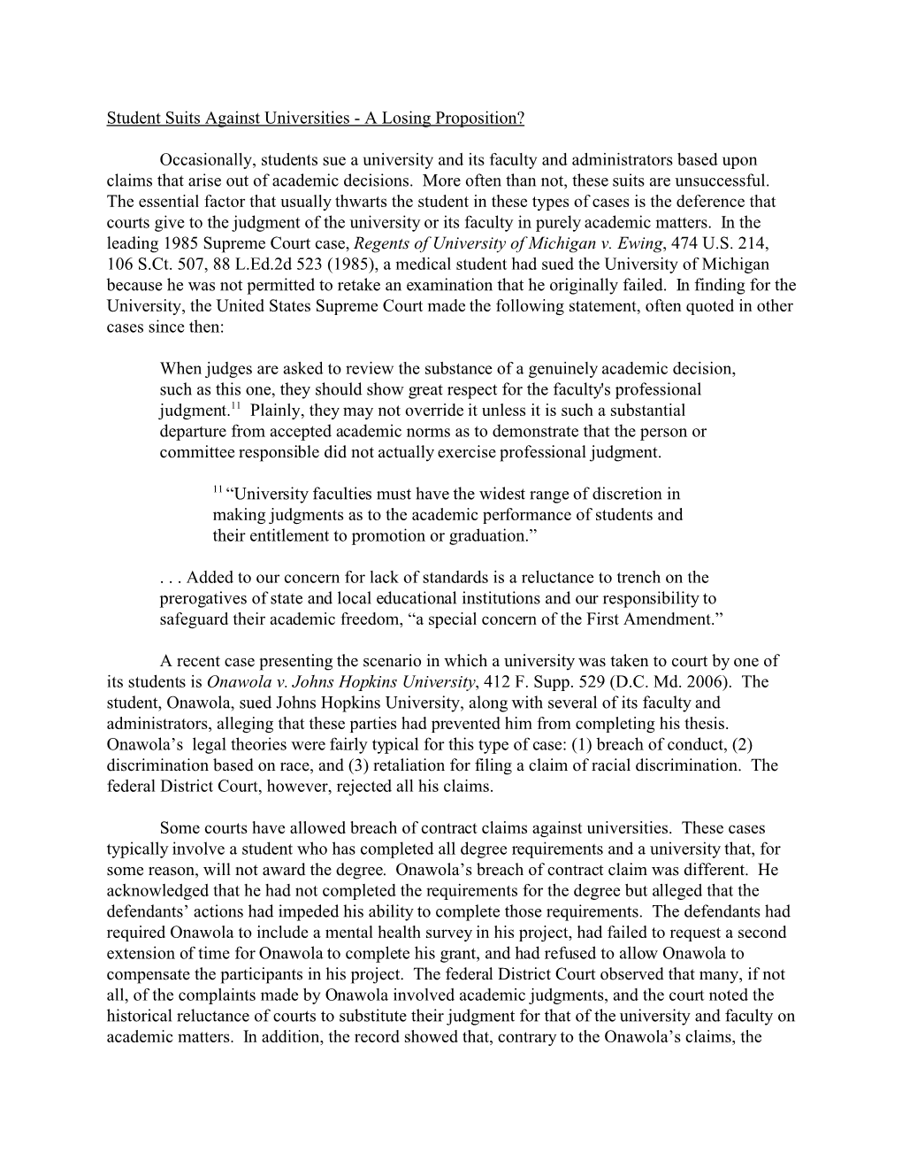 Occasionally, Students Sue a University and Its Faculty and Administrators Based Upon Claims That Arise out of Academic Decisions