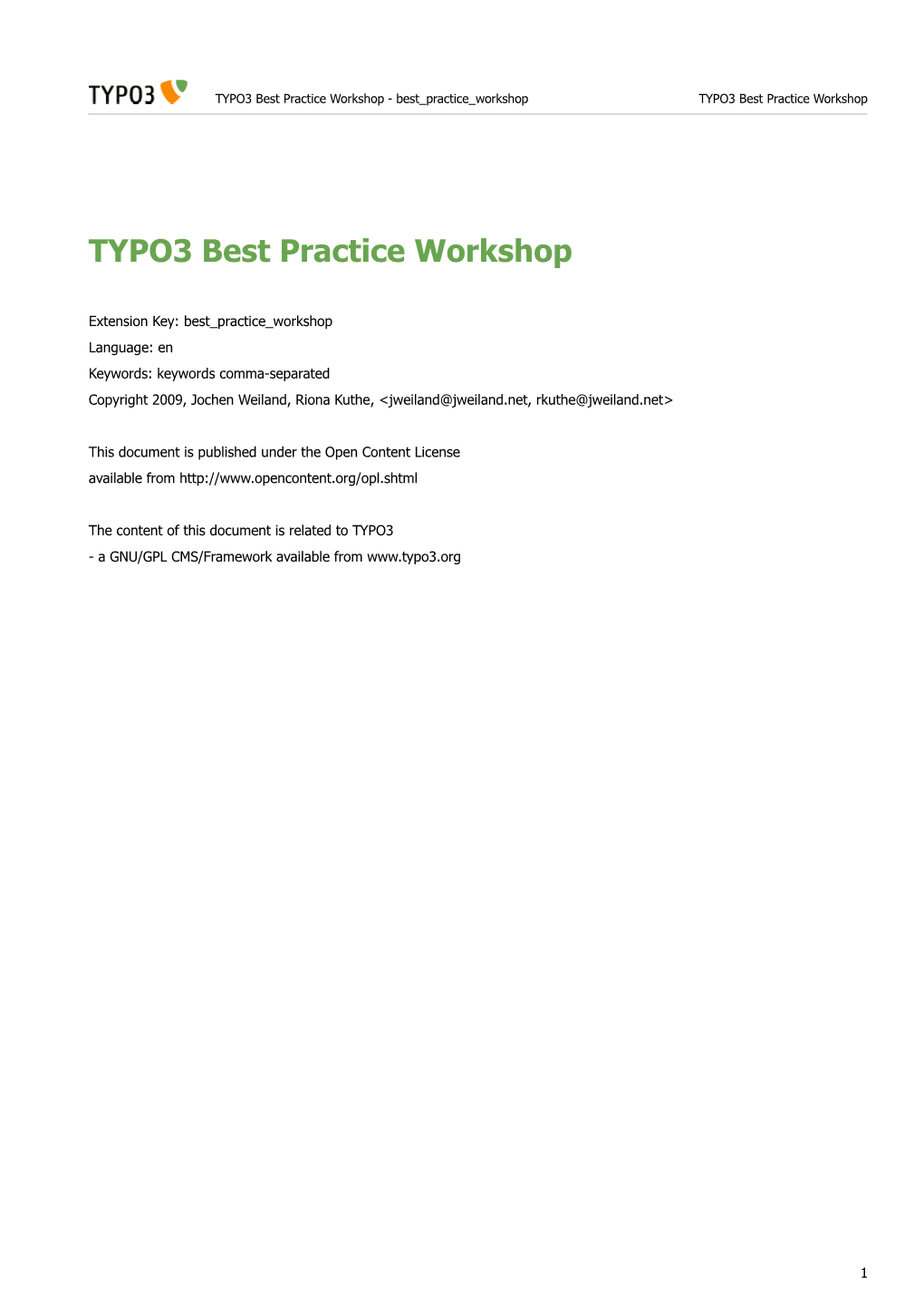TYPO3 Best Practice Workshop - Best Practice Workshop TYPO3 Best Practice Workshop