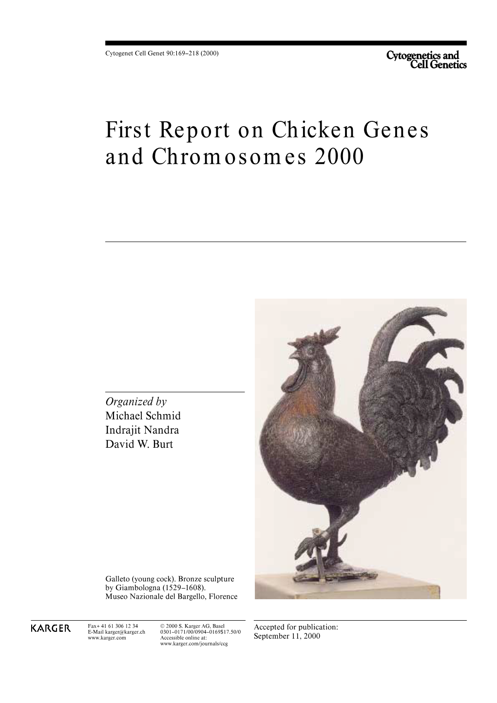 First Report on Chicken Genes and Chromosomes 2000