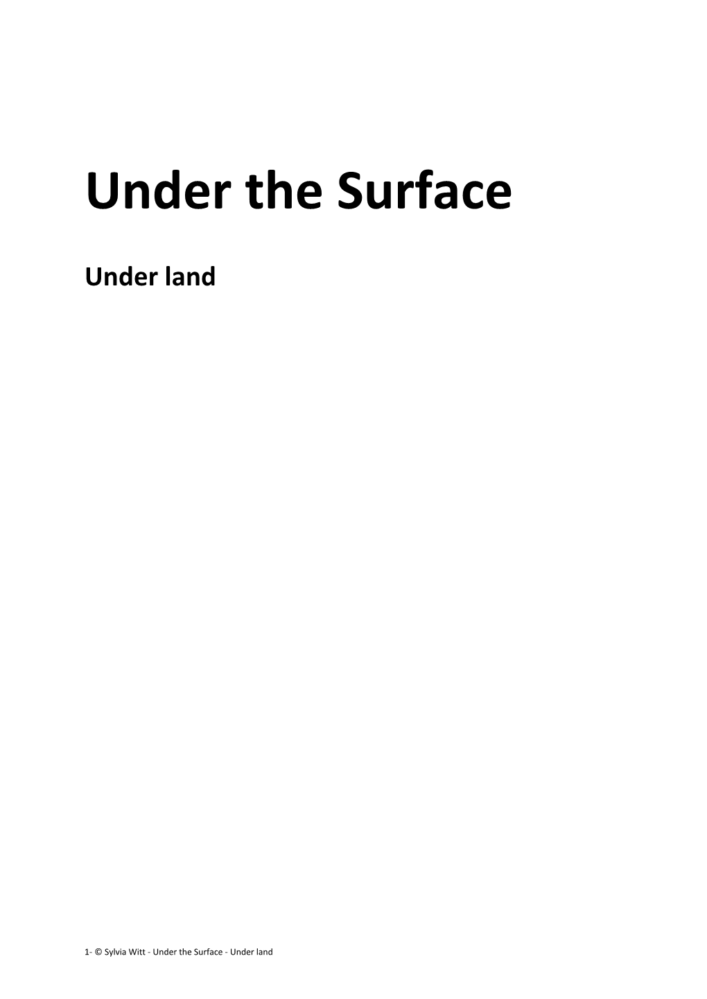 Under the Surface