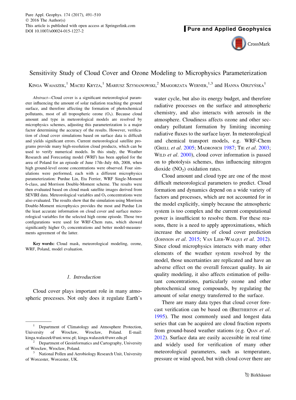 Sensitivity Study of Cloud Cover and Ozone Modeling to Microphysics Parameterization