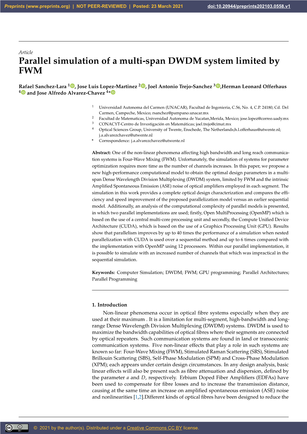 Parallel Simulation of a Multi-Span DWDM System Limited by FWM