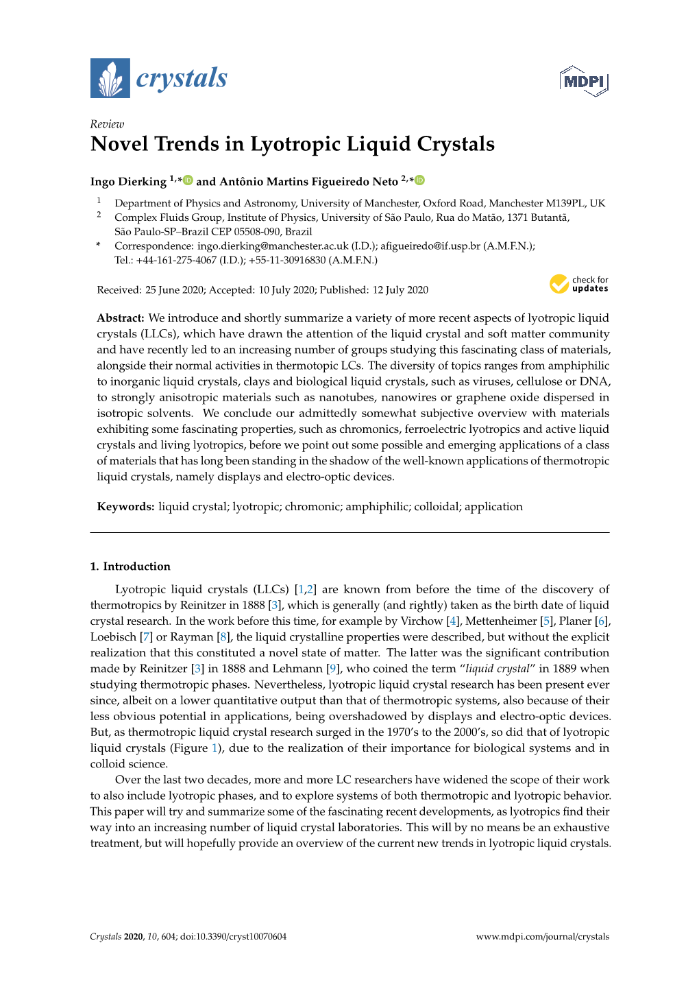 Novel Trends in Lyotropic Liquid Crystals