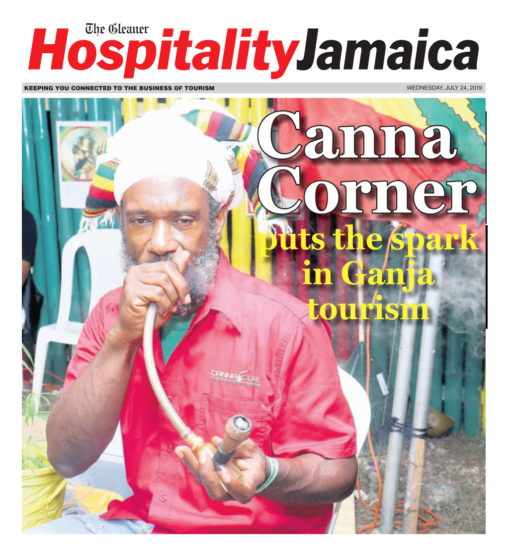 Puts the Spark in Ganja Tourism CANNA CORNER Puts the Spark in GANJA TOURISM