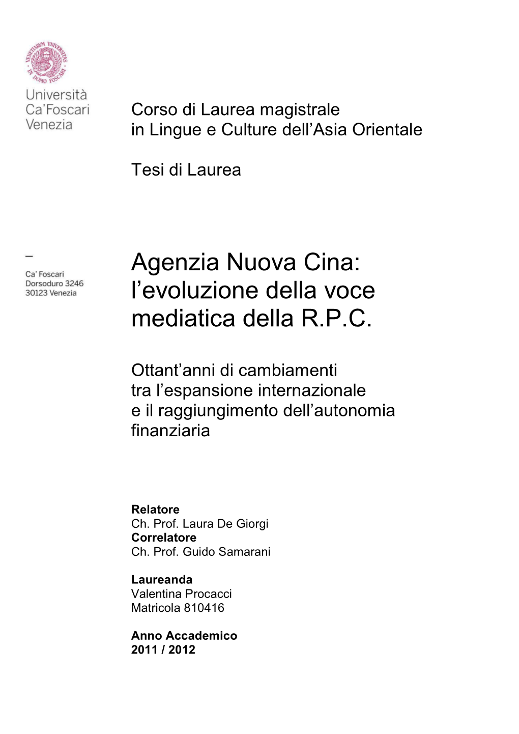 Agenzia Nuova Cina: L’Evoluzione Della Voce Mediatica Della R.P.C