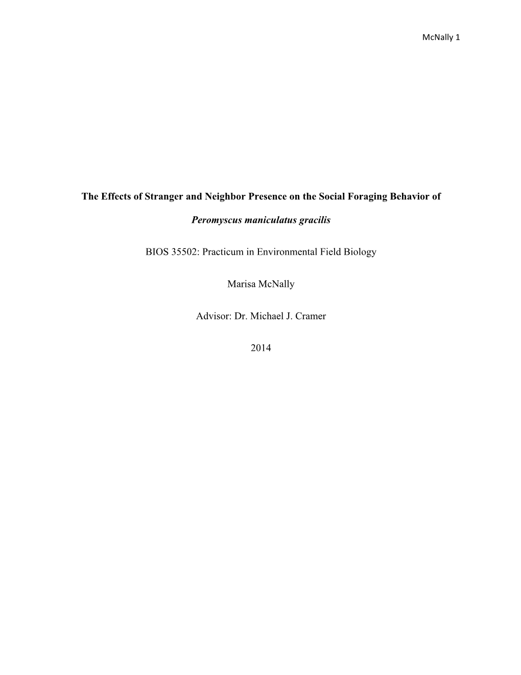 The Effects of Stranger and Neighbor Presence on the Social Foraging Behavior Of