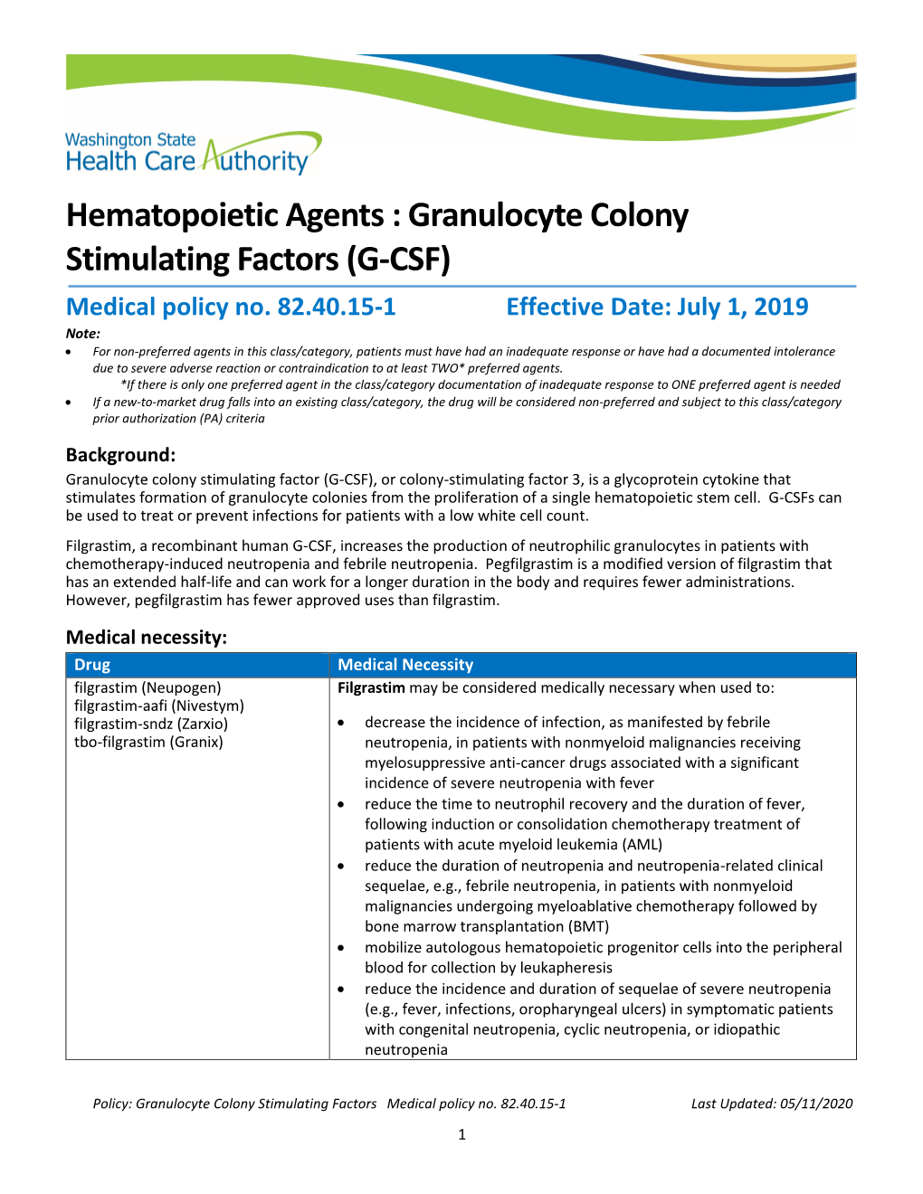 Granulocyte Colony Stimulating Factors (G-CSF) Medical Policy No