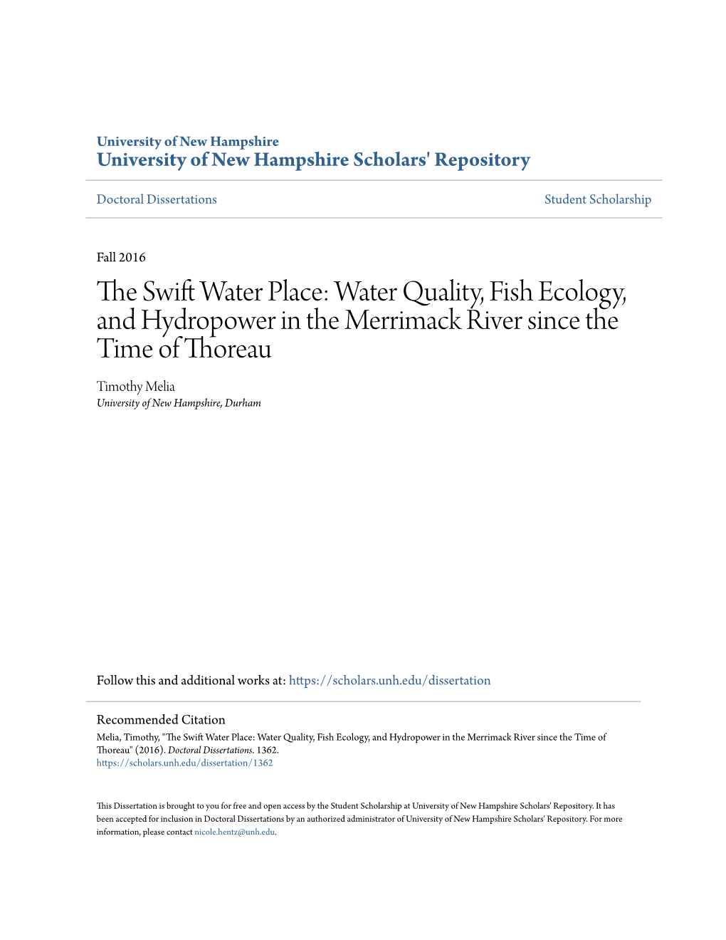 Water Quality, Fish Ecology, and Hydropower in the Merrimack River Since the Time of Thoreau Timothy Melia University of New Hampshire, Durham