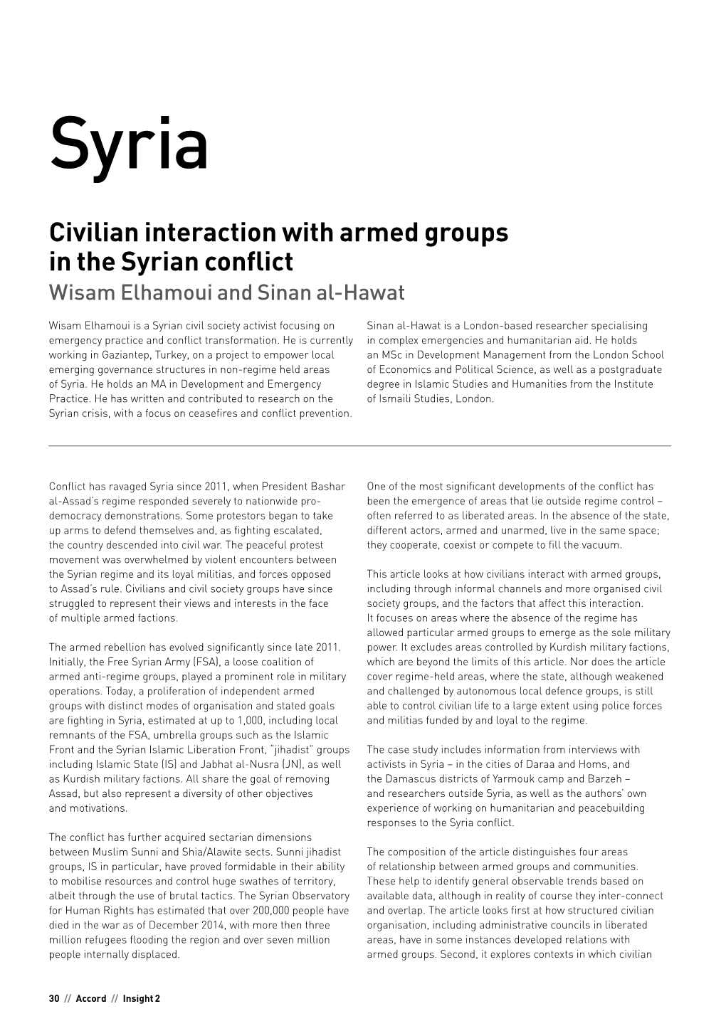 Civilian Interaction with Armed Groups in the Syrian Conflict Wisam Elhamoui and Sinan Al-Hawat