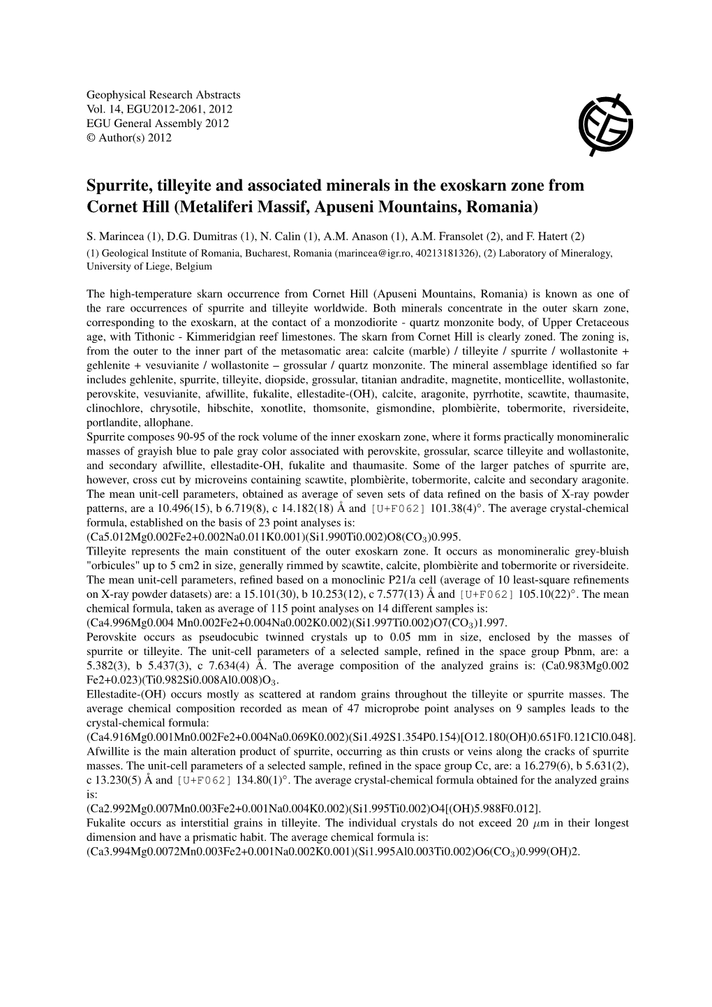 Spurrite, Tilleyite and Associated Minerals in the Exoskarn Zone from Cornet Hill (Metaliferi Massif, Apuseni Mountains, Romania)