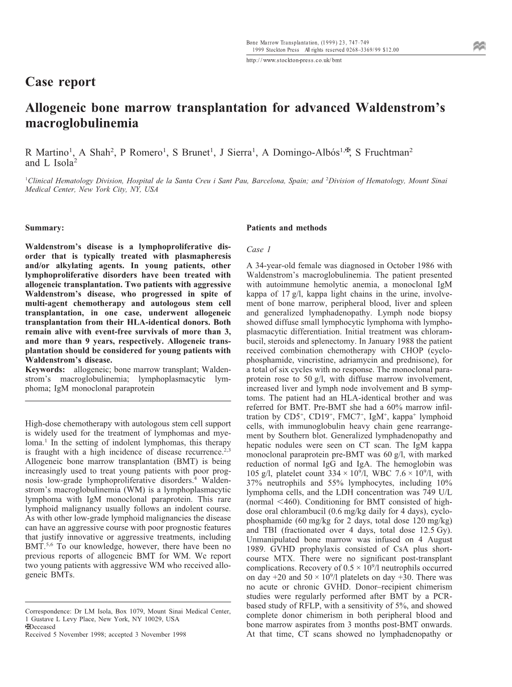 Case Report Allogeneic Bone Marrow Transplantation for Advanced Waldenstrom’S Macroglobulinemia