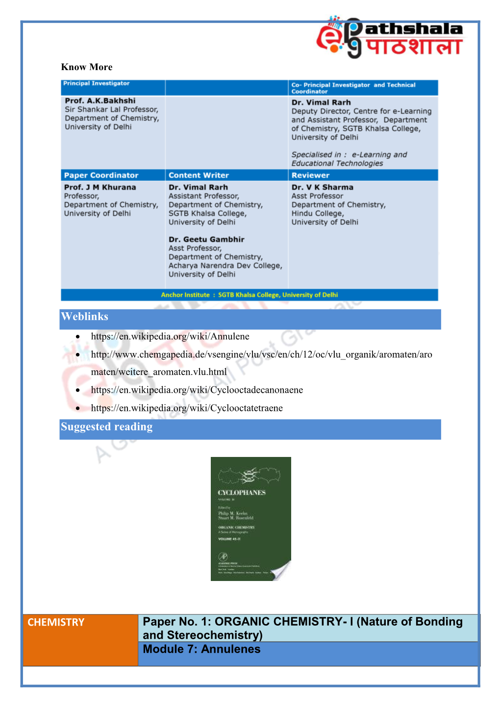 ORGANIC CHEMISTRY- I (Nature of Bonding and Stereochemistry) Module 7: Annulenes