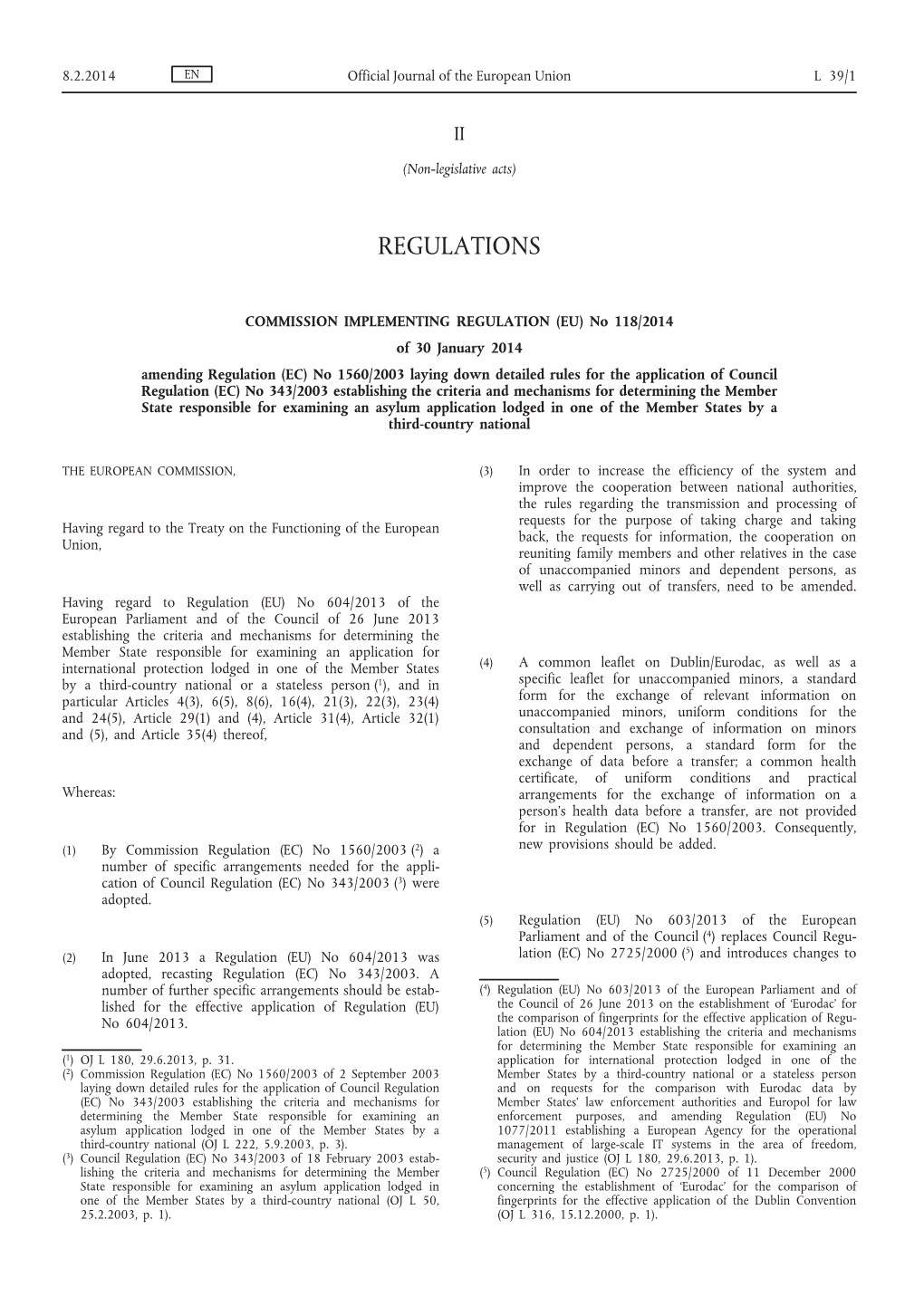 EU) No 118/2014 of 30 January 2014 Amending Regulation (EC