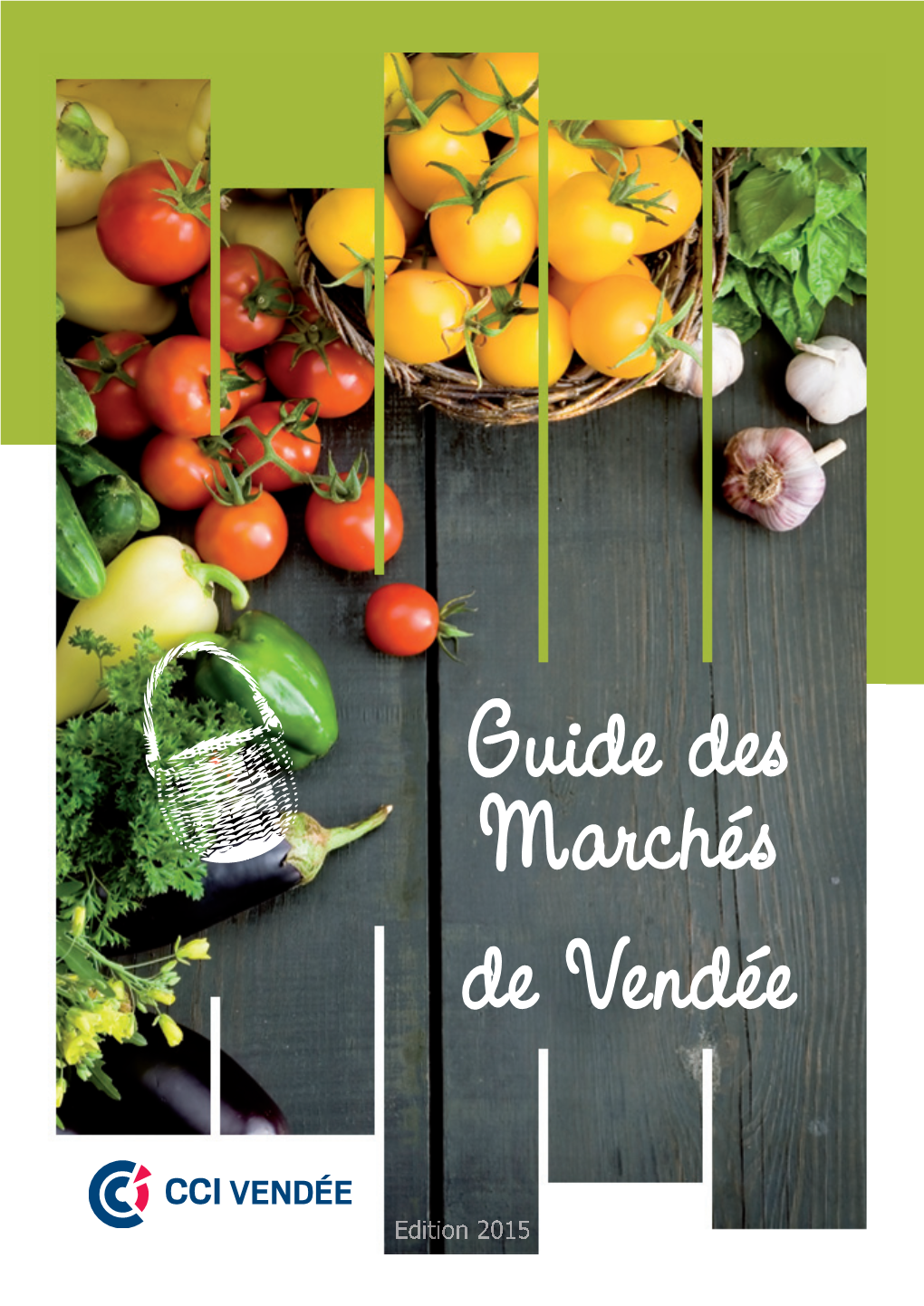 Guide Des Marchés De Vendée