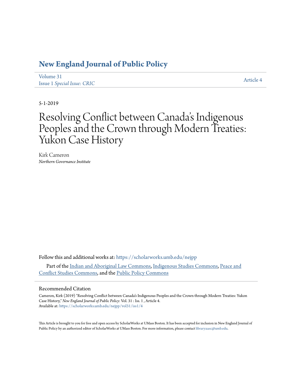 Resolving Conflict Between Canada's Indigenous Peoples and the Crown Through Modern Treaties: Yukon Case History