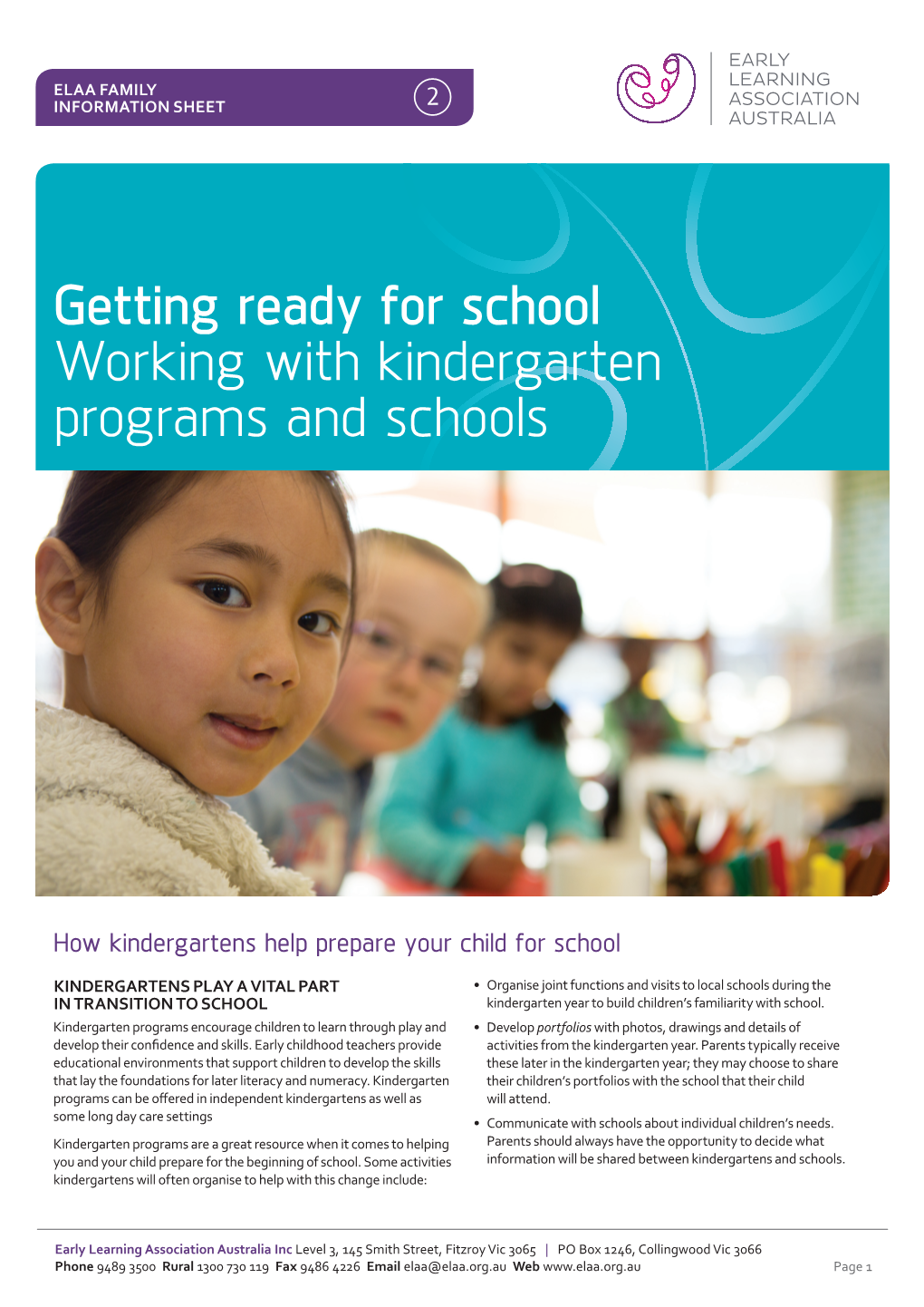 Getting Ready for School Working with Kindergarten Programs and Schools