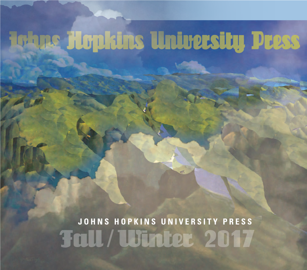 JOHNS HOPKINS UNIVERSITY PRESS Fall / Winter 2017 Sharktooth Hill Community Key to Image on Pages 2 and 3