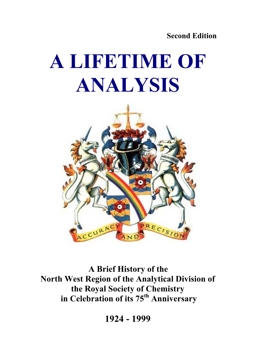 A Lifetime of Analysis