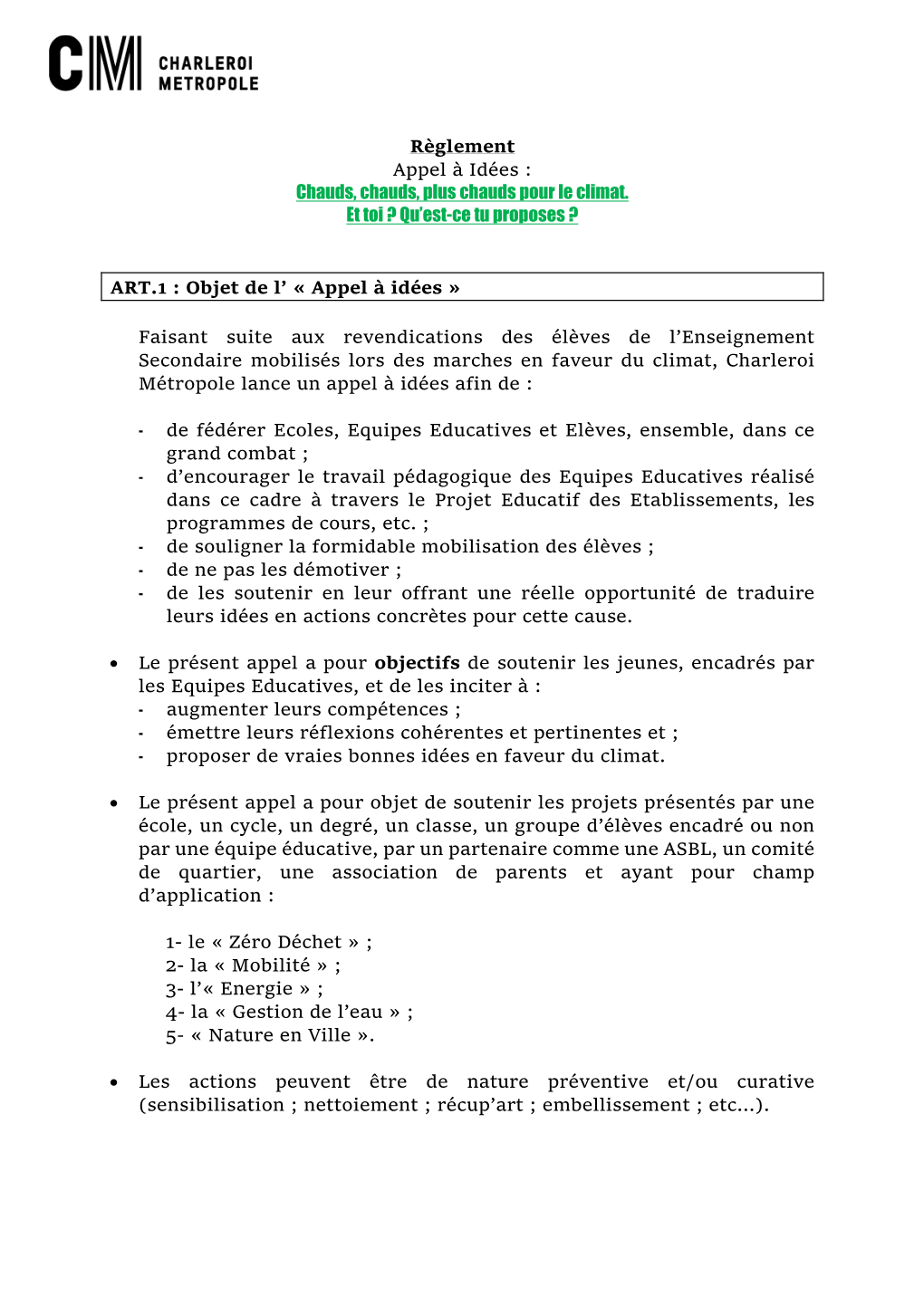 Règlement Appel À Idées : Chauds, Chauds, Plus Chauds Pour Le Climat