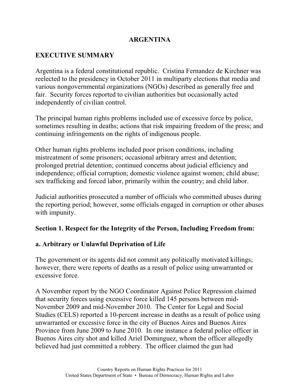 ARGENTINA EXECUTIVE SUMMARY Argentina Is a Federal Constitutional