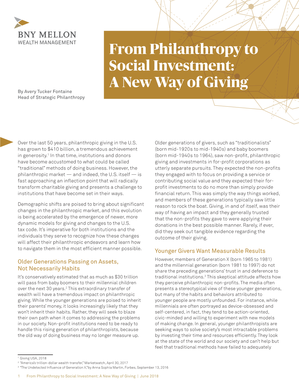 From Philanthropy to Social Investment: a New Way of Giving by Avery Tucker Fontaine Head of Strategic Philanthropy